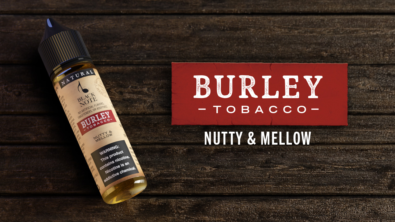 Burley Natural Tobacco Vaping Liquid By Black Note